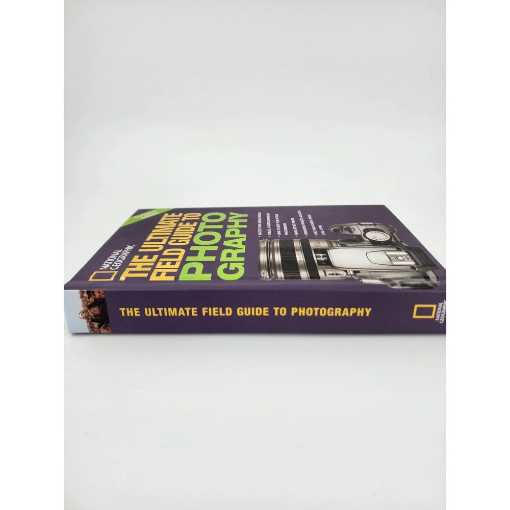 National Geographic The Ultimate Field Guide to‎ Photography Hardcover Exclusive